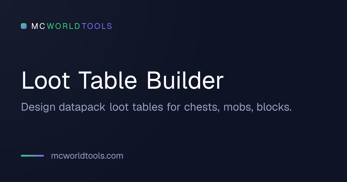Loot Table Builder - Minecraft Java Edition | MCWorldTools